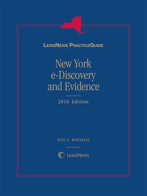 cover image of LexisNexis Practice Guide: New York e-Discovery and Evidence